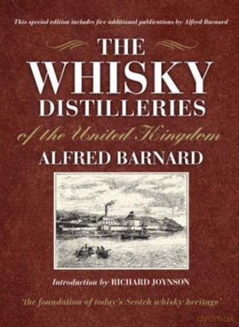The Whisky Distilleries of the United Kingdom - Alfred Barnard [KSIĄŻKA]