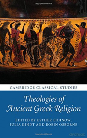 Theologies of Ancient Greek Religion (Cambridge Classical Studies) - Esther Eidinow [KSIĄŻKA]