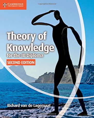 Theory of Knowledge for the IB Diploma - Richard van de Lagemaat [KSIĄŻKA]