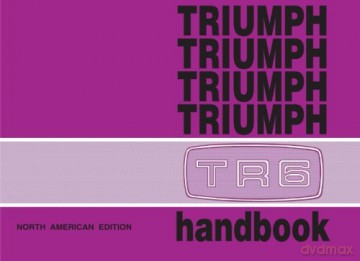 Triumph TR6 Handbook: Pt.. 545111/75 [KSIĄŻKA]