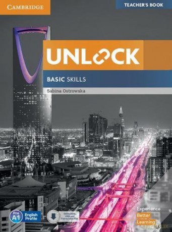 Unlock Basic Skills Teacher's Book with Downloadable Audio and Video and Presentation Plus - Sabina Ostrowska [KSIĄŻKA]