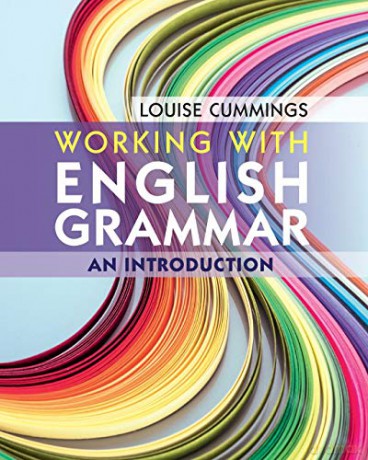 Working with English Grammar: An Introduction - Louise Cummings [KSIĄŻKA]