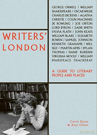 Writers' London: A Guide to Literary People and Places (The London Series) - Carrie Kania [KSIĄŻKA]