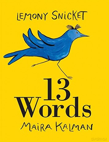 13 Words - Lemony Snicket [KSIĄŻKA]