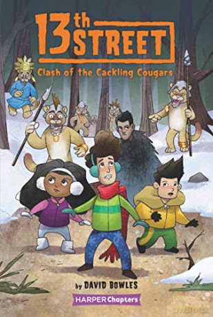 13th Street #3: Clash of the Cackling Cougars (HarperChapters) - David Bowles [KSIĄŻKA]