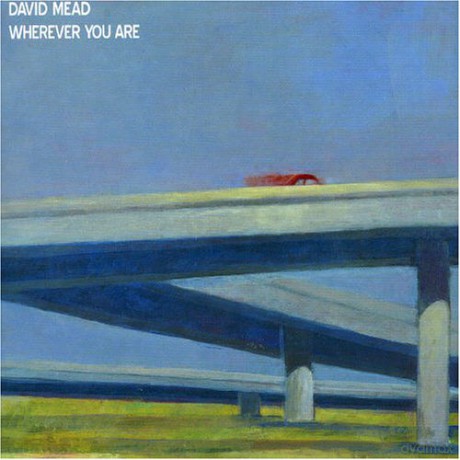 David Mead: Wherever You Are [CD]