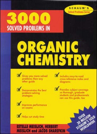 3000 Solved Problems in Organic Chemistry: 0000 (Schaum's Solved Problems Series) - Herbert Meislich [KSIĄŻKA]
