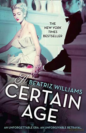 A Certain Age - Beatriz Williams [KSIĄŻKA]