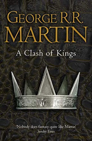 A Clash of Kings (Reissue): Book 2 (A Song of Ice and Fire) - George R. R. Martin [KSIĄŻKA]