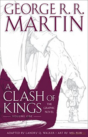 A Clash of Kings: Graphic Novel, Volume One - George R. R. Martin [KSIĄŻKA]