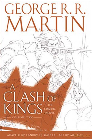 A Clash of Kings: Graphic Novel, Volume Two - George R. R. Martin [KSIĄŻKA]