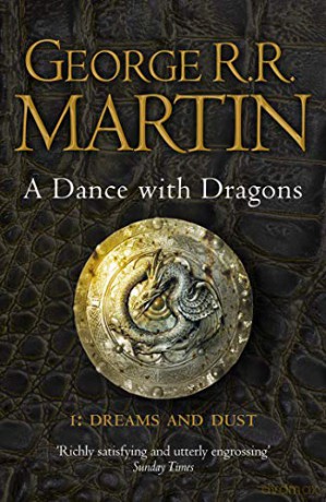 A Dance With Dragons: Part 1 Dreams and Dust: Book 5 (A Song of Ice and Fire) - George R. R. Martin [KSIĄŻKA]