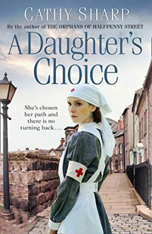 A Daughter's Choice (East End Daughters, Book 2) - Cathy Sharp [KSIĄŻKA]