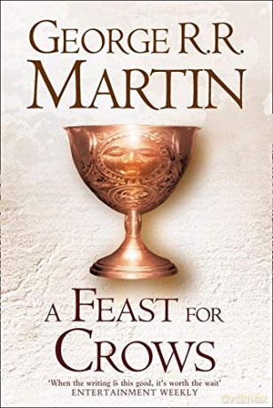 A Feast For Crows (Hardback reissue): Book 4 (A Song of Ice and Fire) - George R. R. Martin [KSIĄŻKA]