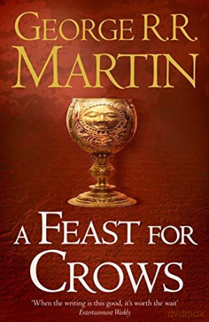 A Feast for Crows: Book four of a song of ice and fire: Book 4 - George R. R. Martin [KSIĄŻKA]
