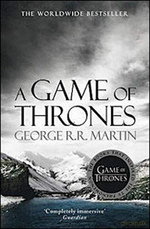 A Game of Thrones (A Song of Ice and Fire, Book 1) - George R. R. Martin [KSIĄŻKA]