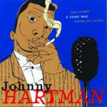 Johnny Hartman: You Came A Long Way From St. Louis [CD]
