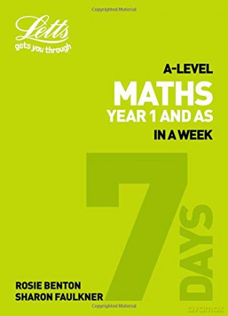 A -level Maths Year 1 (and AS) In a Week: For the 2022 exams (Letts A-level Revision Success) [KSIĄŻKA]