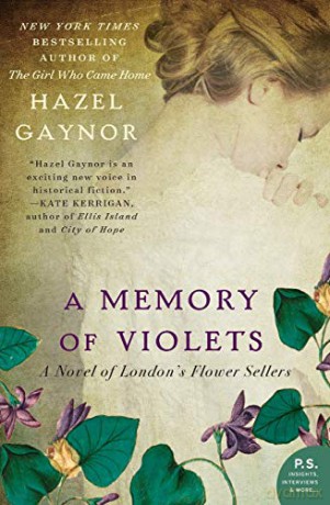A Memory of Violets: A Novel of London's Flower Sellers - Hazel Gaynor [KSIĄŻKA]