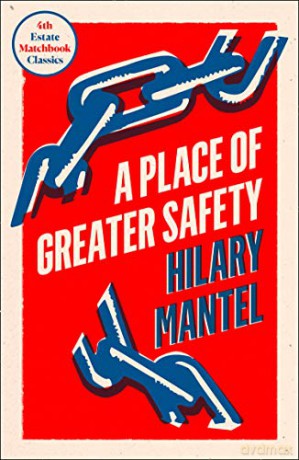 A Place of Greater Safety (4th Estate Matchbook Classics) - Hilary Mantel [KSIĄŻKA]
