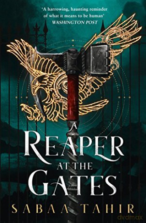 A Reaper at the Gates: Book 3 (Ember Quartet) - Sabaa Tahir [KSIĄŻKA]