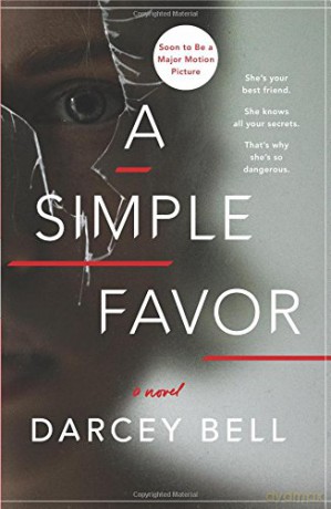 A Simple Favor - Darcey Bell [KSIĄŻKA]