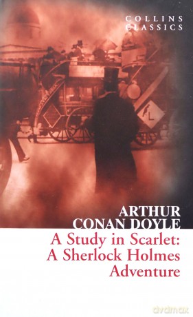 A Study in Scarlet: A Sherlock Holmes Adventure - Sir Arthur Conan Doyle [KSIĄŻKA]