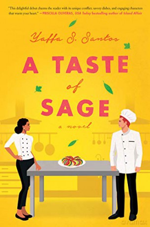 A Taste of Sage: A Novel - Yaffa S. Santos [KSIĄŻKA]
