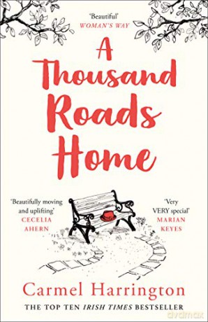 A Thousand Roads Home: The most gripping, heartwrenching page-turner of the year! (Uplifting and Gripping Novel from the Irish Times Bestseller) - Carmel Harrington [KSIĄŻKA]