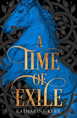 A Time of Exile: Book 1 (The Westlands) - Katharine Kerr [KSIĄŻKA]