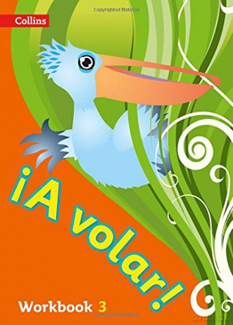 A volar Workbook Level 3: Primary Spanish for the Caribbean [KSIĄŻKA]
