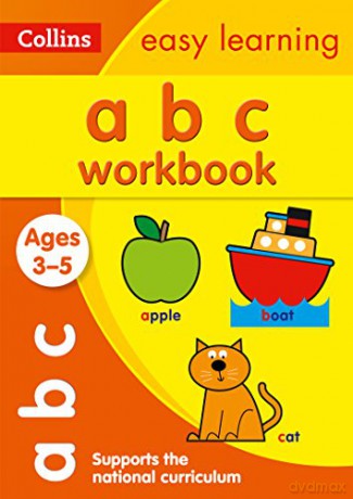 ABC Workbook Ages 3-5: Reception English Home Learning and School Resources from the Publisher of Revision Practice Guides, Workbooks, and Activities. (Collins Easy Learning Preschool) [KSIĄŻKA]