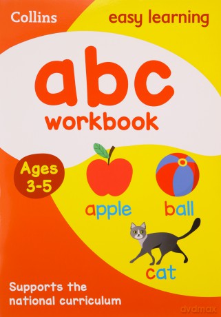 ABC Workbook Ages 3-5: Reception English Home Learning and School Resources from the Publisher of Revision Practice Guides, Workbooks, and Activities. (Collins Easy Learning Preschool) [KSIĄŻKA]
