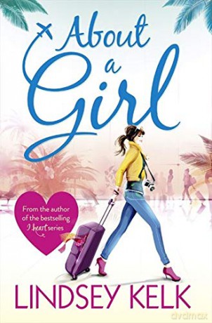 About a Girl: Book 1 (Tess Brookes Series) - Lindsey Kelk [KSIĄŻKA]