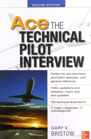 Ace The Technical Pilot Interview 2/E - Gary Bristow [KSIĄŻKA]