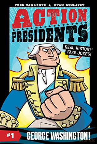 Action Presidents #1: George Washington! - Fred Van Lente [KSIĄŻKA]