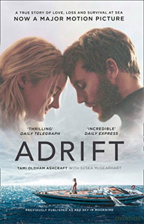 ADRIFT: A True Story of Love, Loss and Survival at Sea - Oldham Ashcraft [KSIĄŻKA]