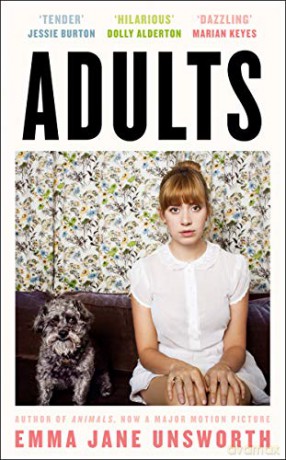 Adults: The Funny and Heartwarming Sunday Times Fiction Best Seller (201 GRAND) - Emma Jane Unsworth [KSIĄŻKA]