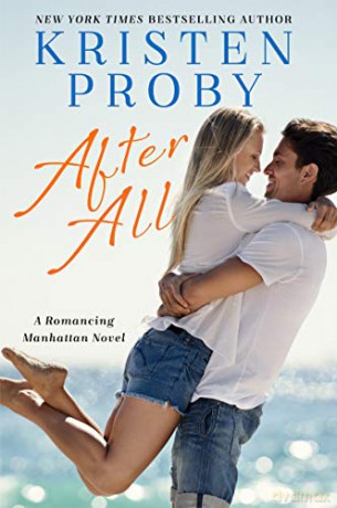 After All: A Romancing Manhattan Novel: 3 - Kristen Proby [KSIĄŻKA]