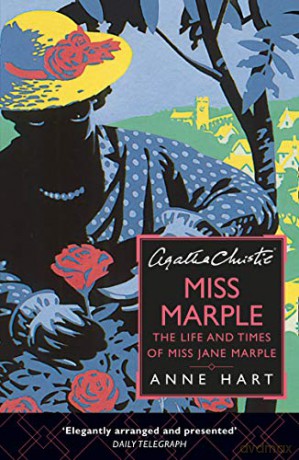 Agatha Christie's Miss Marple: The Life and Times of Miss Jane Marple - Anne Hart [KSIĄŻKA]