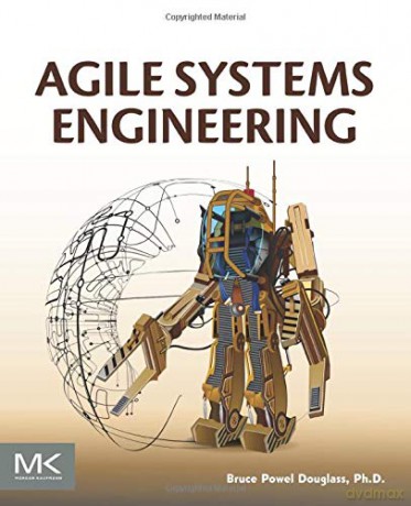 Agile Systems Engineering - Bruce Powel Douglass [KSIĄŻKA]