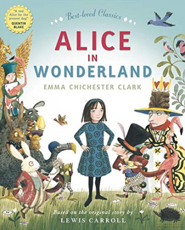 Alice In Wonderland - Emma Chichester Clark [KSIĄŻKA]