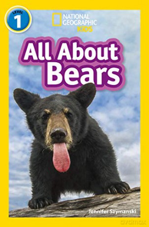 All About Bears: Level 1 (National Geographic Readers) - Jennifer Szymanski [KSIĄŻKA]