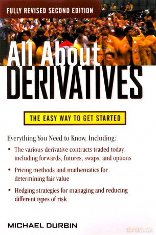 All About Derivatives Second Edition (All About Series) - Michael Durbin [KSIĄŻKA]