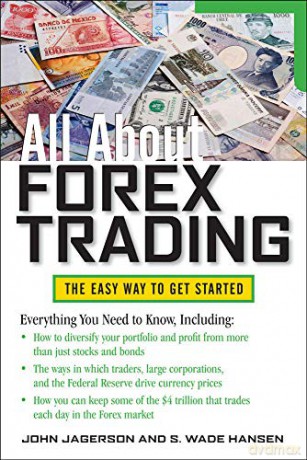 All About Forex Trading (All About Series) - John Jagerson [KSIĄŻKA]