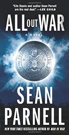 All Out War: A Novel: 2 (Eric Steele) - Sean Parnell [KSIĄŻKA]