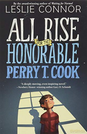 All Rise for the Honorable Perry T. Cook - Leslie Connor [KSIĄŻKA]