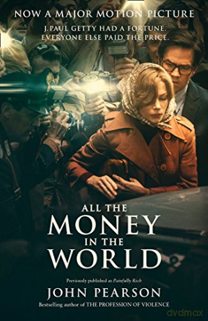All the Money in the World - John Pearson [KSIĄŻKA]