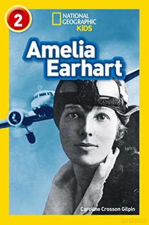 Amelia Earhart: Level 2 (National Geographic Readers) - Caroline Crosson Gilpin [KSIĄŻKA]