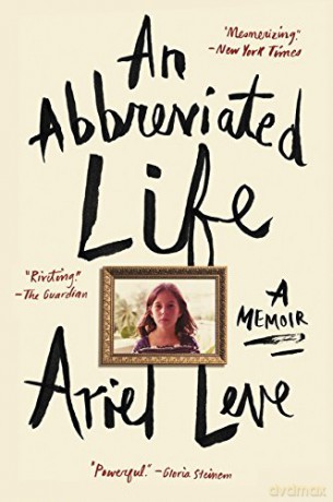 An Abbreviated Life: A Memoir - Ariel Leve [KSIĄŻKA]